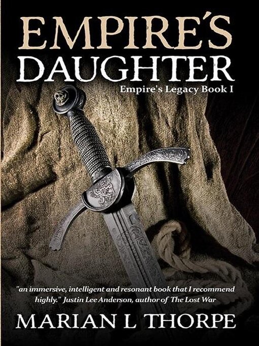 Title details for Empire's Daughter by Marian L Thorpe - Available